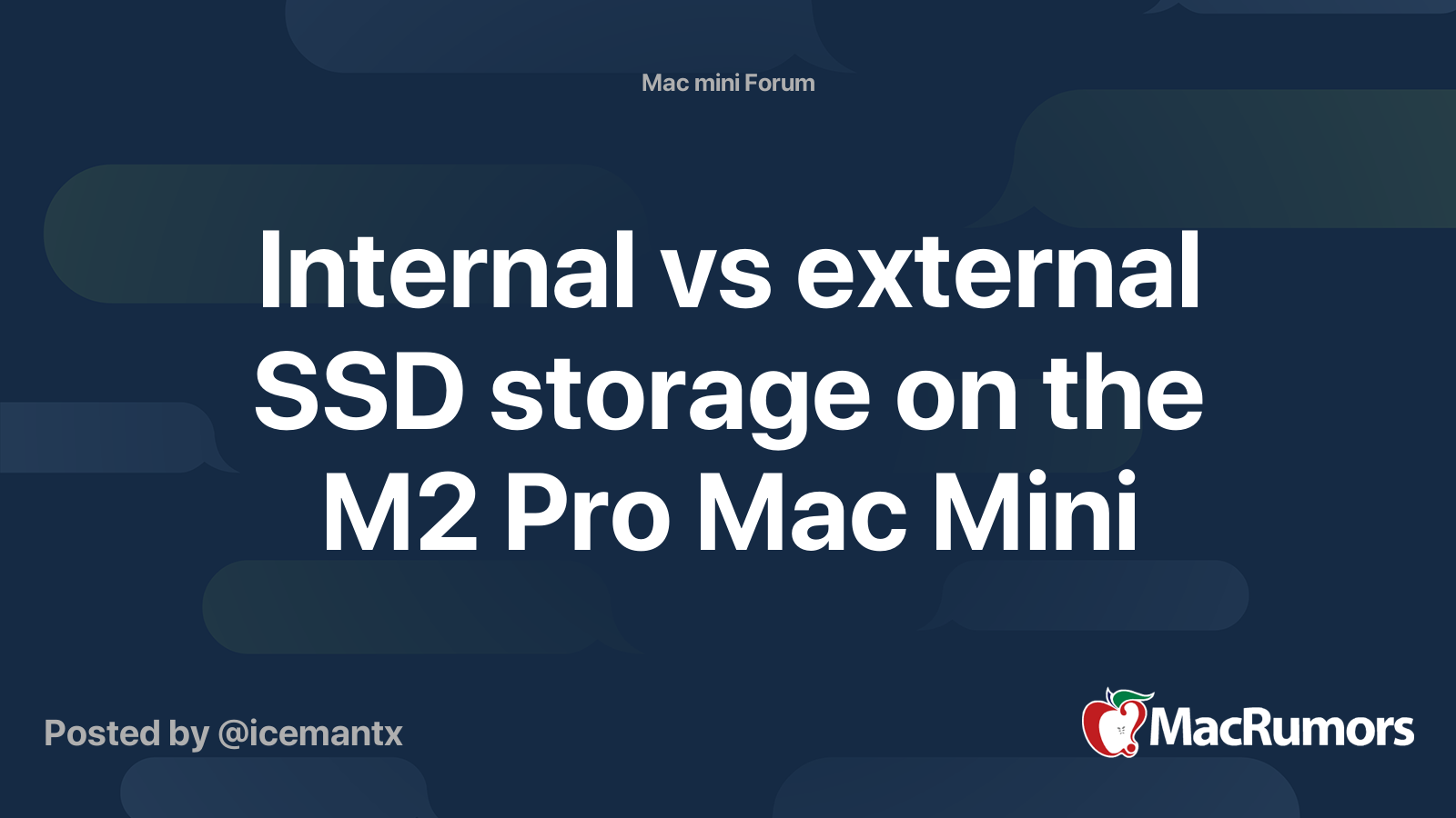 Internal vs external SSD storage on the M2 Pro Mac Mini MacRumors Forums