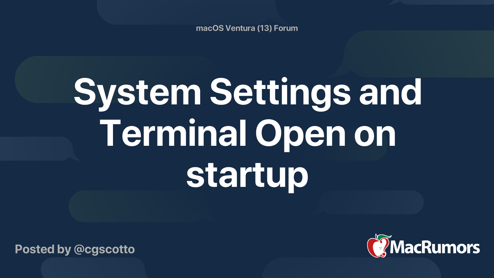 System Settings and Terminal Open on startup | MacRumors Forums