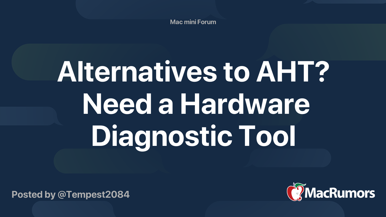 Alternatives to AHT? Need a Hardware Diagnostic Tool MacRumors Forums