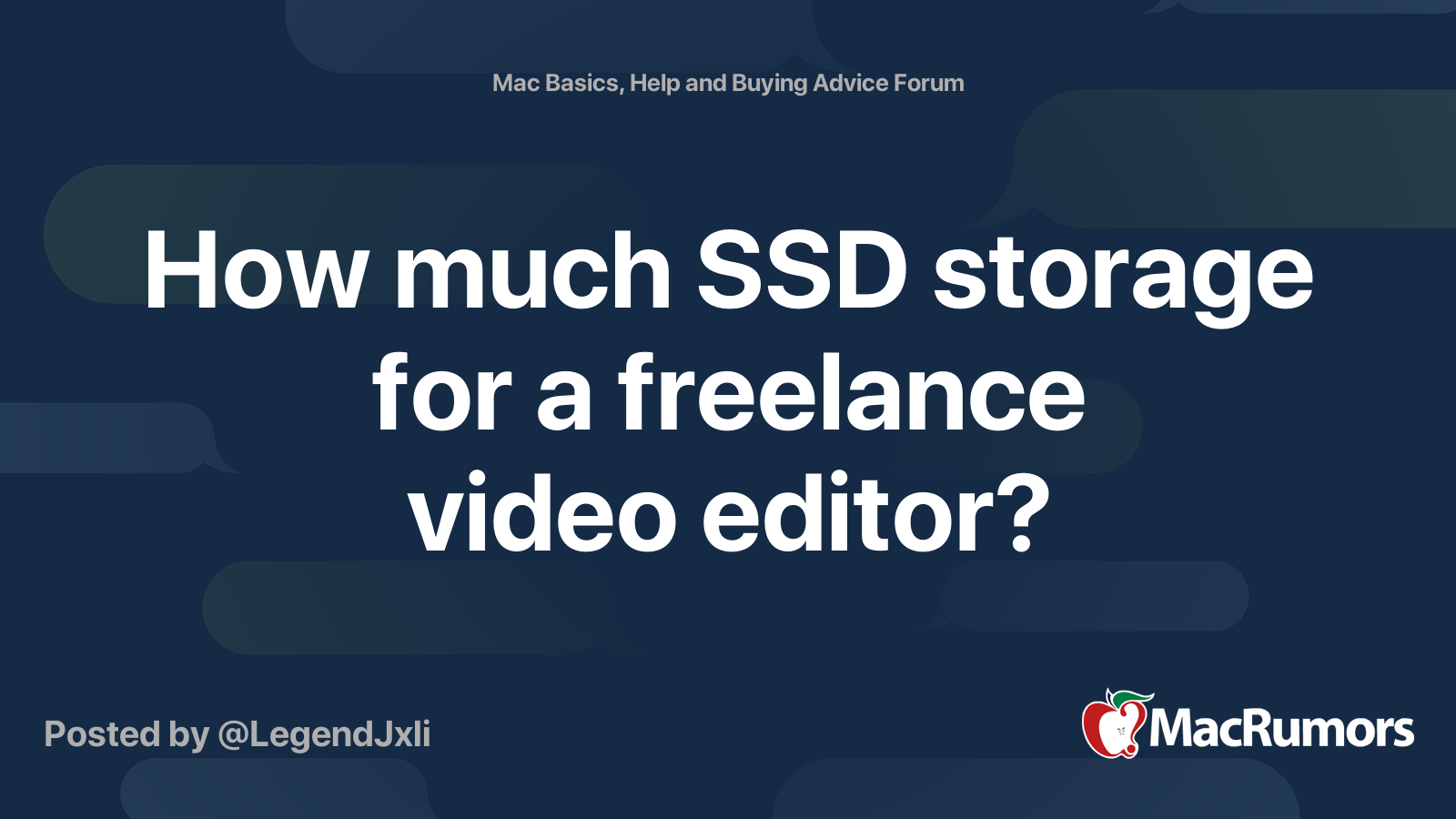 How much SSD storage for a freelance video editor? MacRumors Forums
