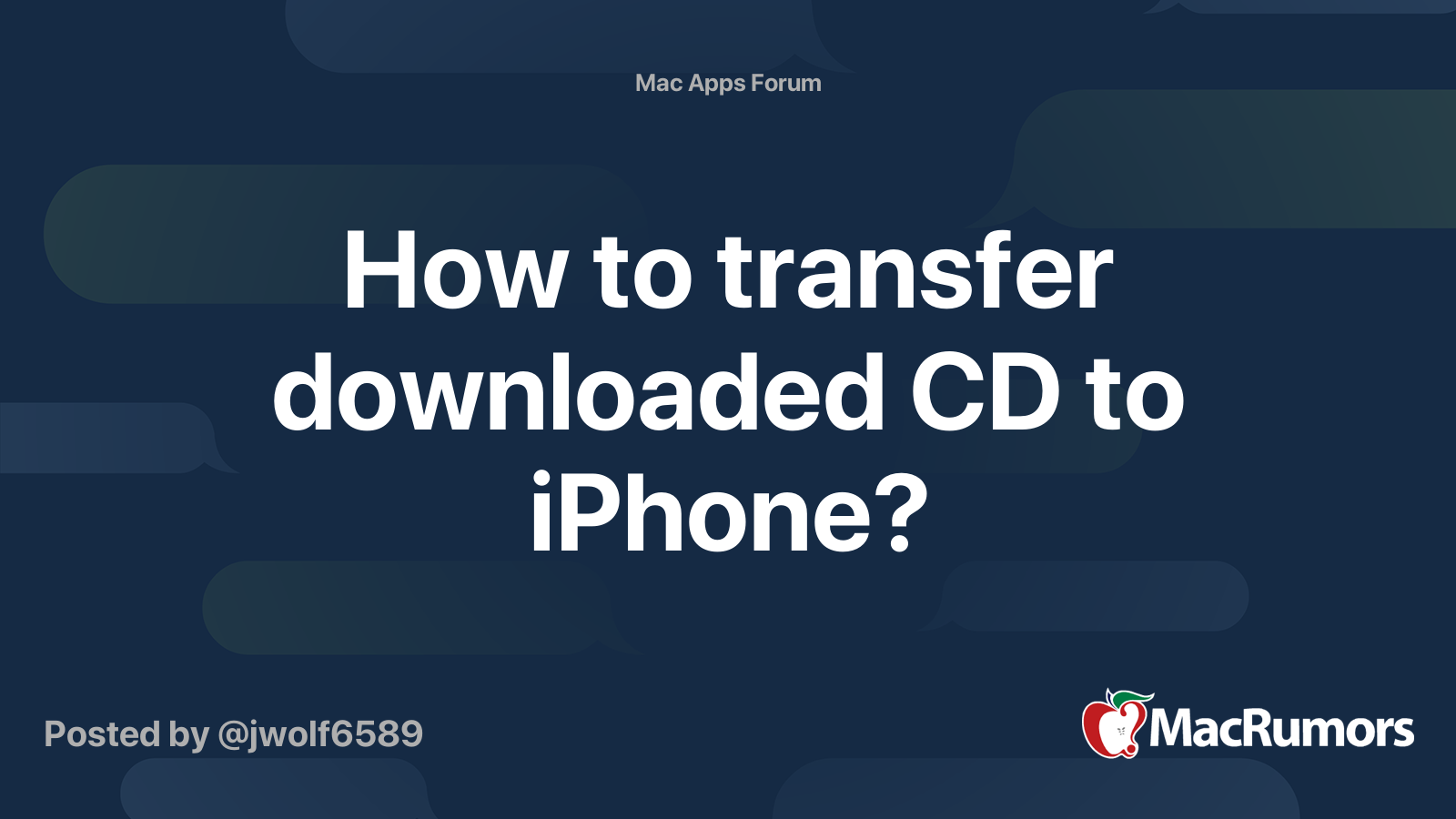 how-to-transfer-downloaded-cd-to-iphone-macrumors-forums