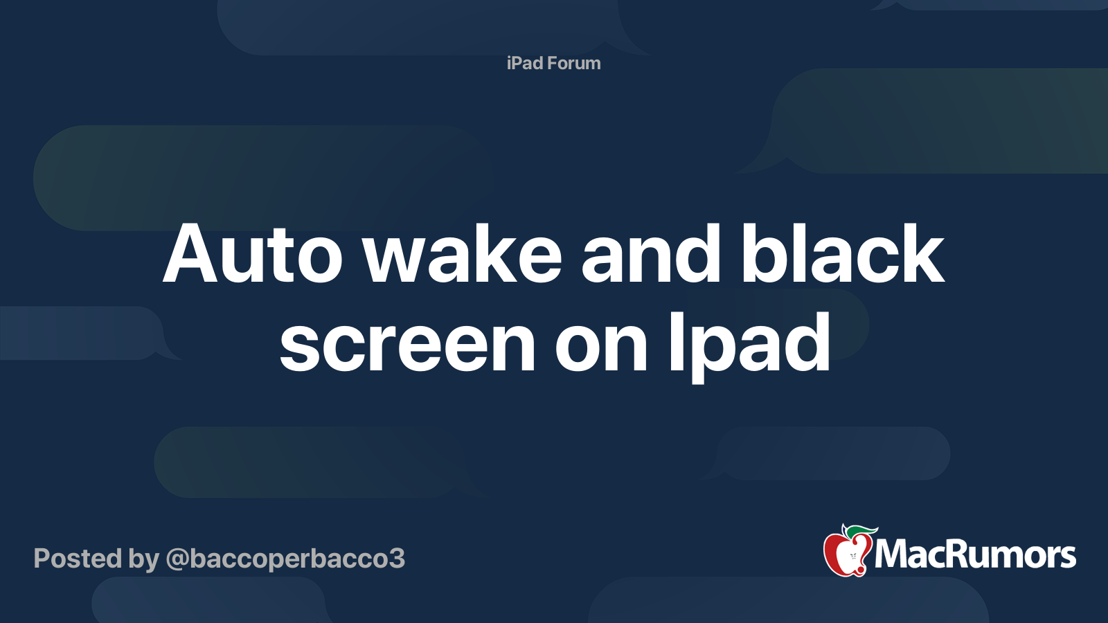 auto-wake-and-black-screen-on-ipad-macrumors-forums