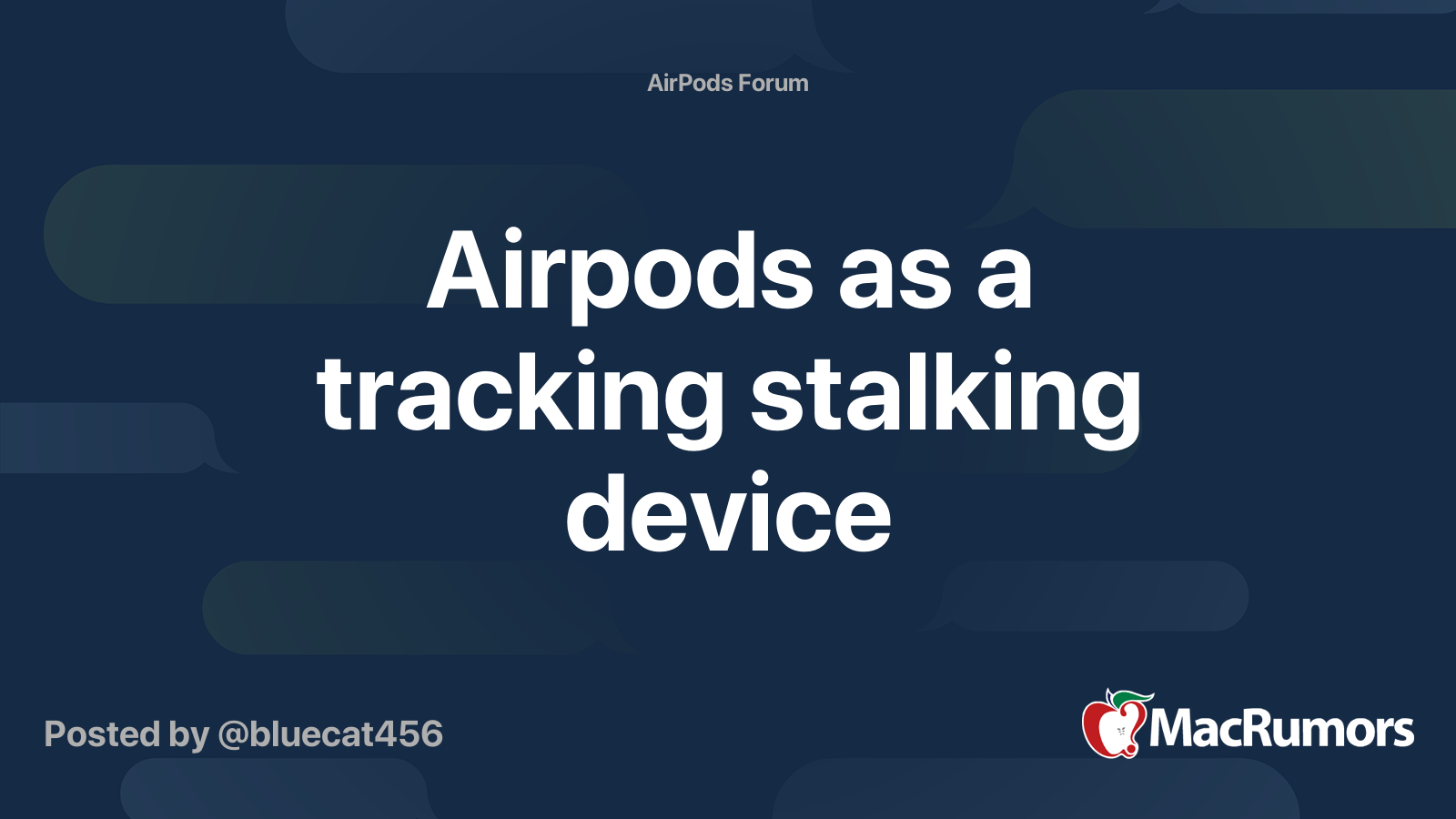 Airpods as a tracking stalking device MacRumors Forums