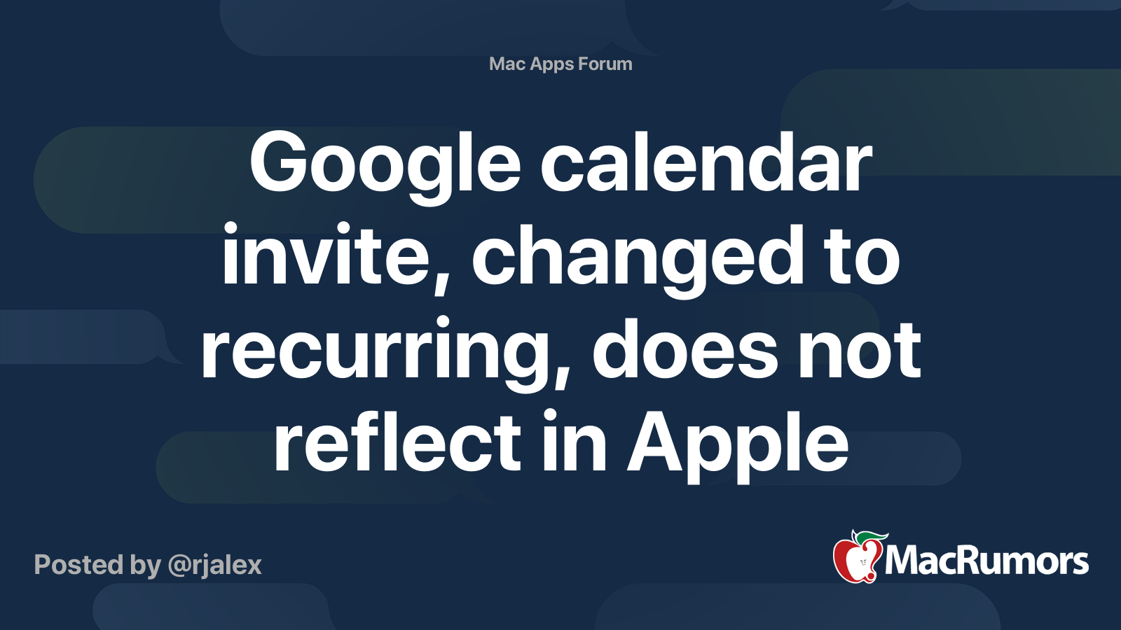 Google calendar invite, changed to recurring, does not reflect in Apple