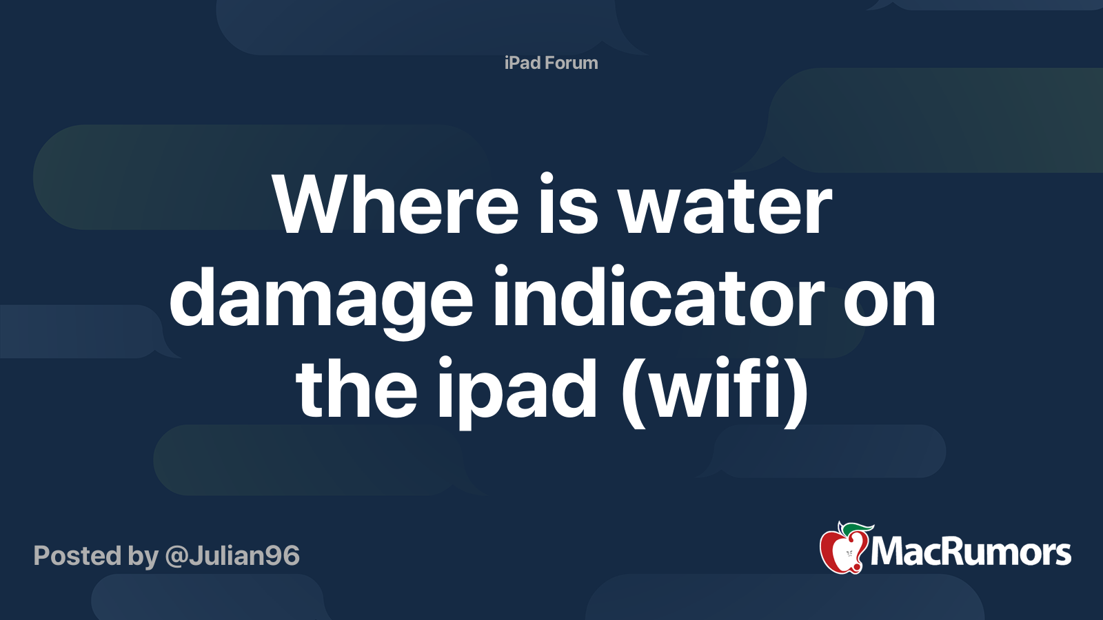 Where is water damage indicator on the ipad (wifi) | MacRumors Forums