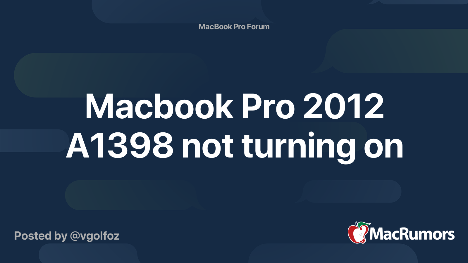 Macbook Pro 2012 A1398 not turning on MacRumors Forums