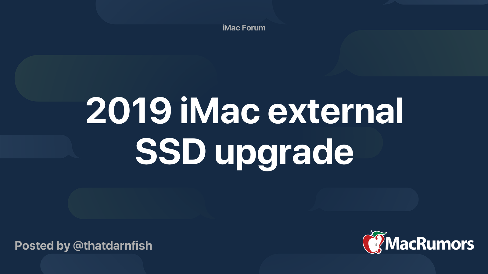 2019 iMac external SSD upgrade MacRumors Forums
