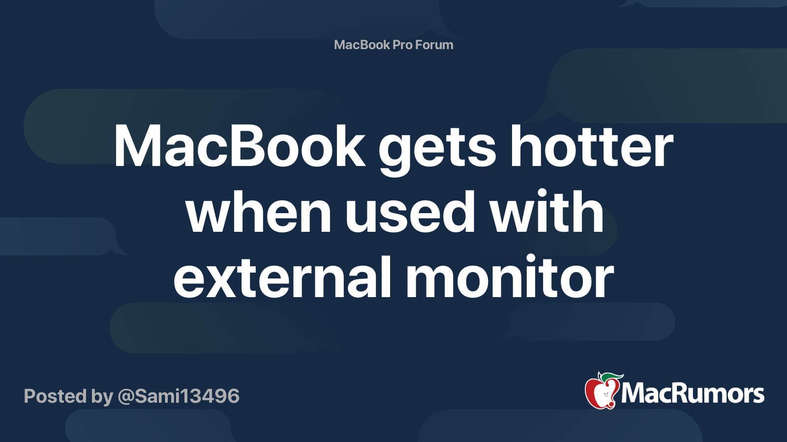 MacBook gets hotter when used with external monitor | MacRumors Forums
