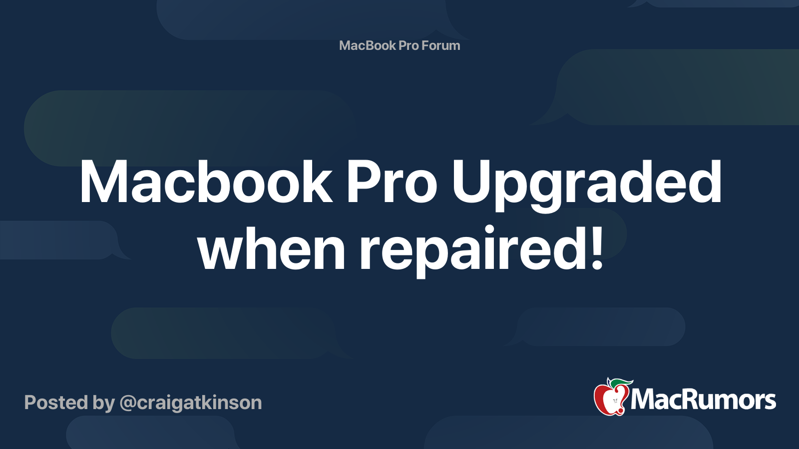 Macbook Pro Upgraded when repaired! | MacRumors Forums