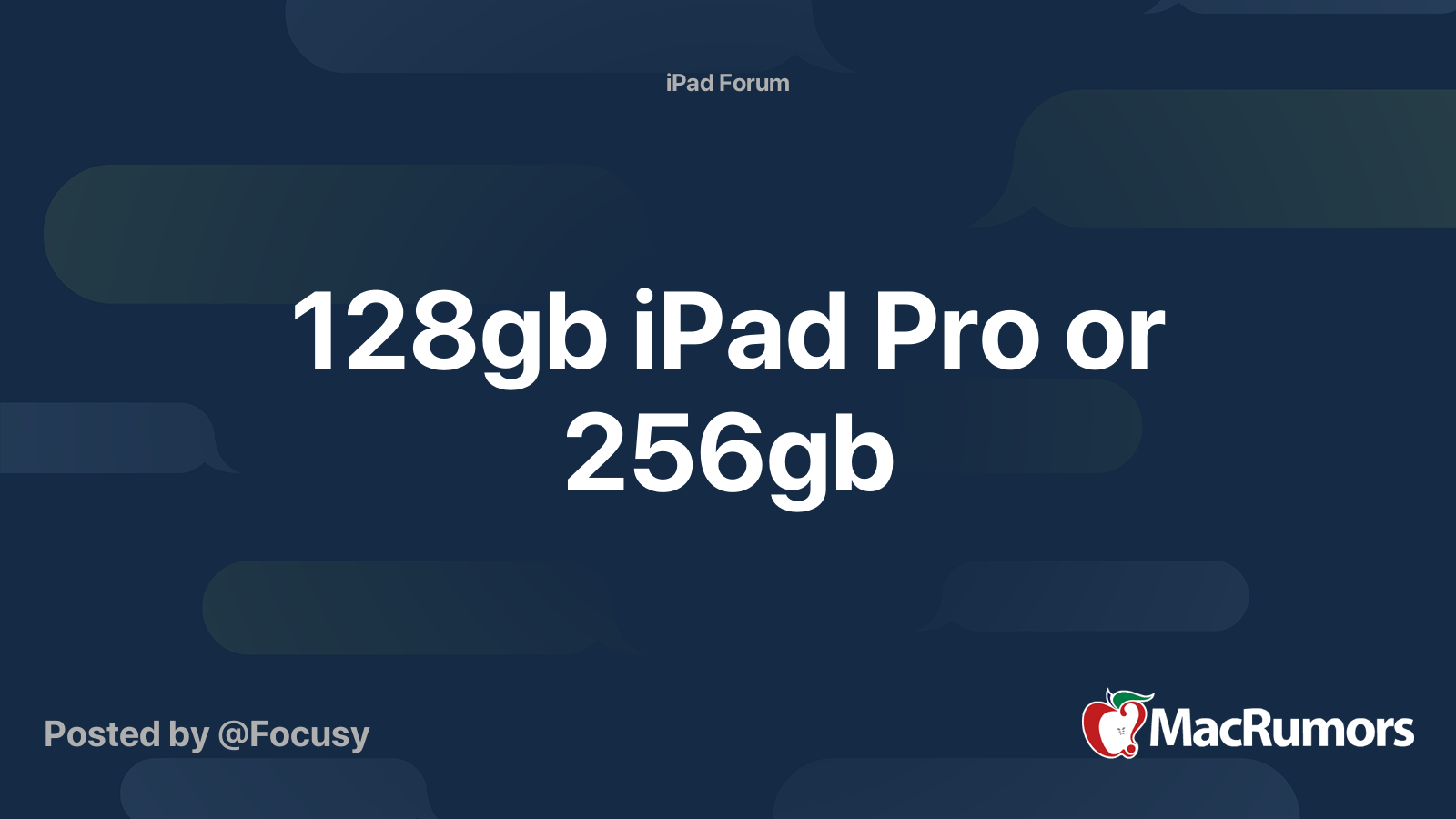 128gb iPad Pro or 256gb
