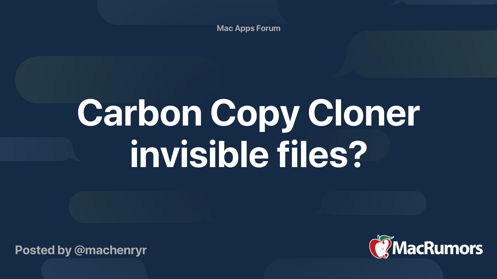 Carbon Copy Cloner invisible files? MacRumors Forums