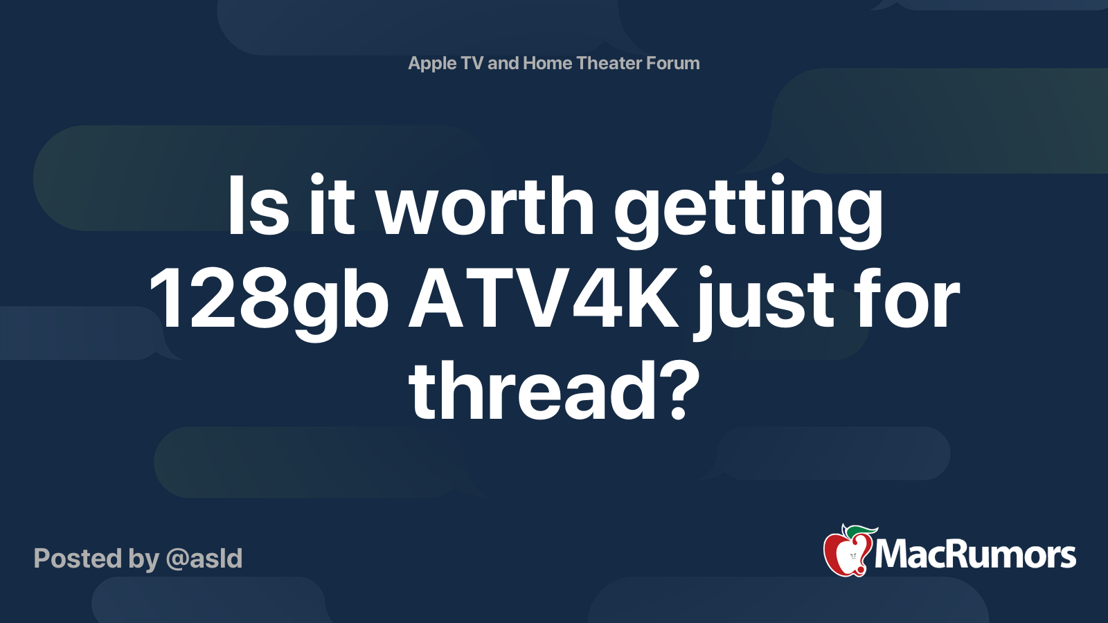 is-it-worth-getting-128gb-atv4k-just-for-thread-macrumors-forums
