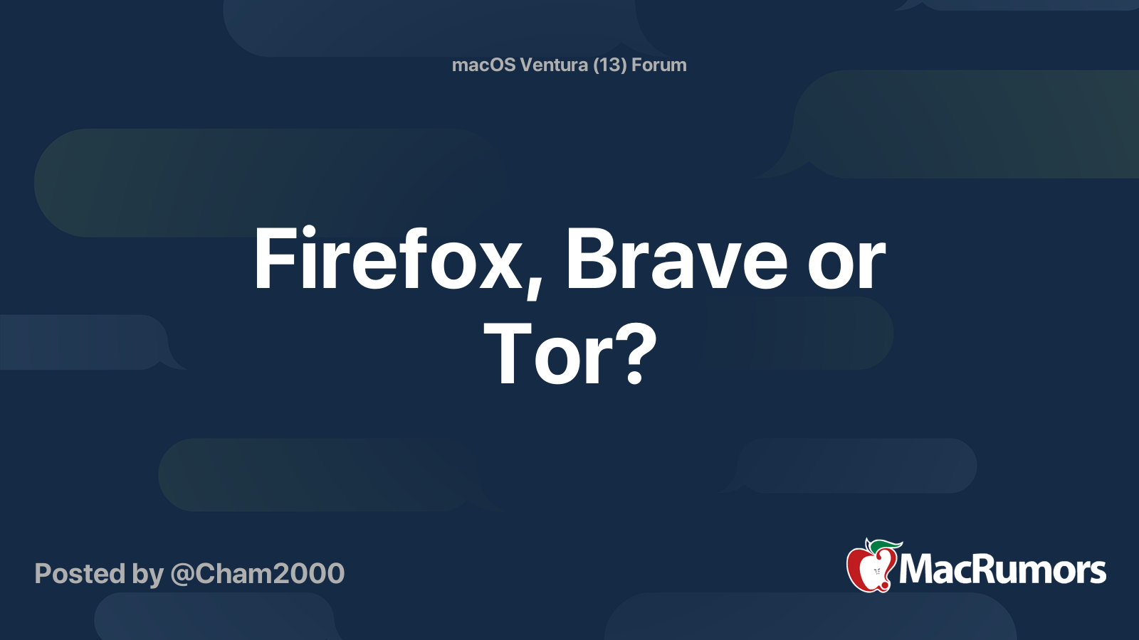 Firefox, Brave or Tor? | MacRumors Forums