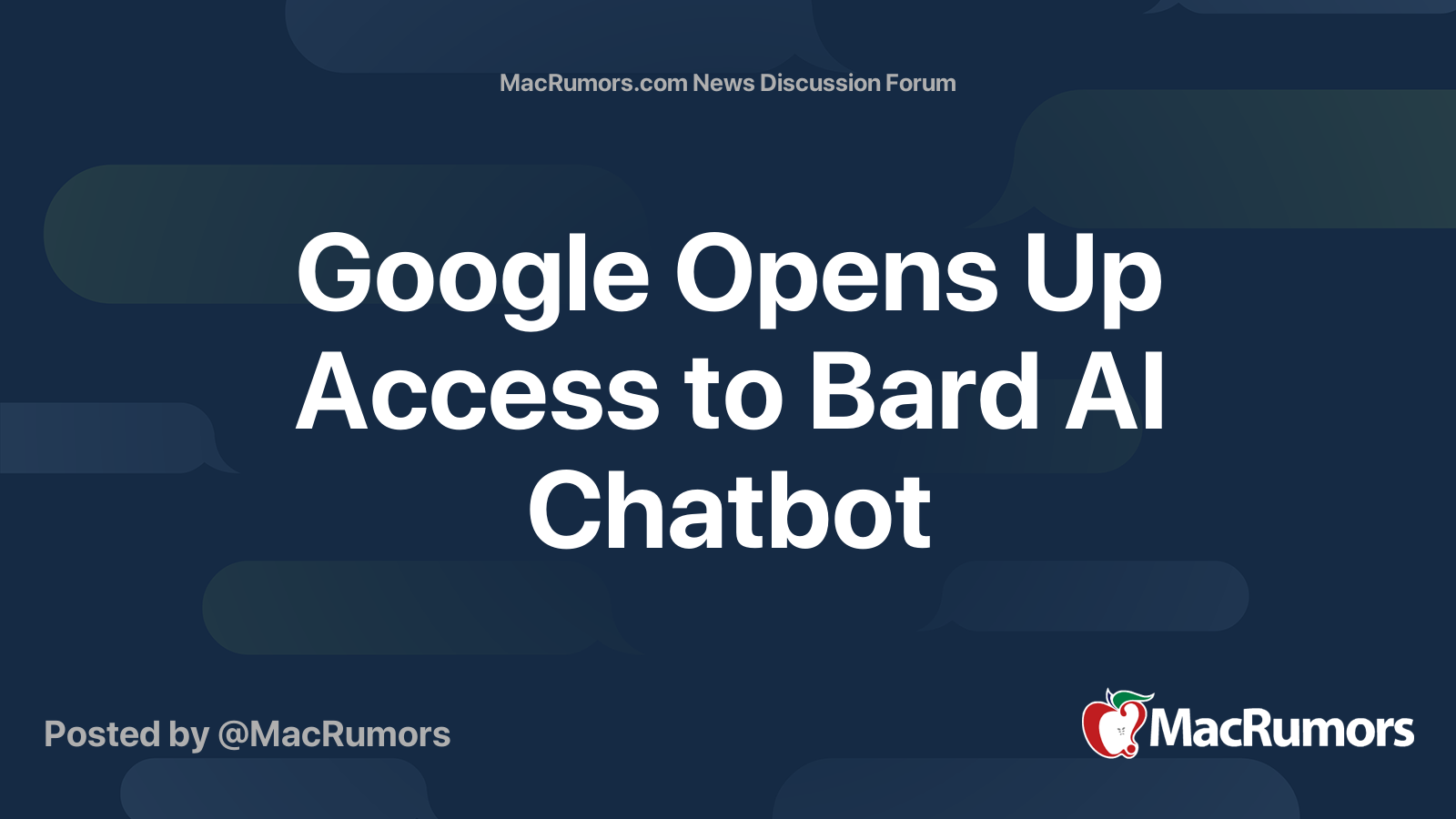 Google Opens Up Access to Bard AI Chatbot | Page 2 | MacRumors Forums