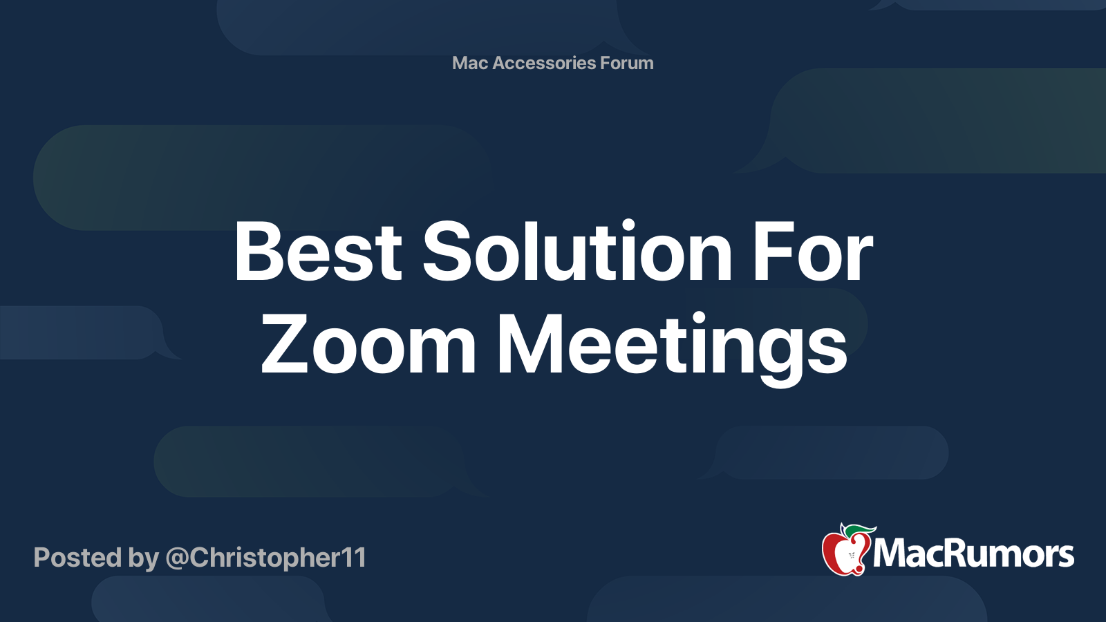 Best Solution For Zoom Meetings MacRumors Forums