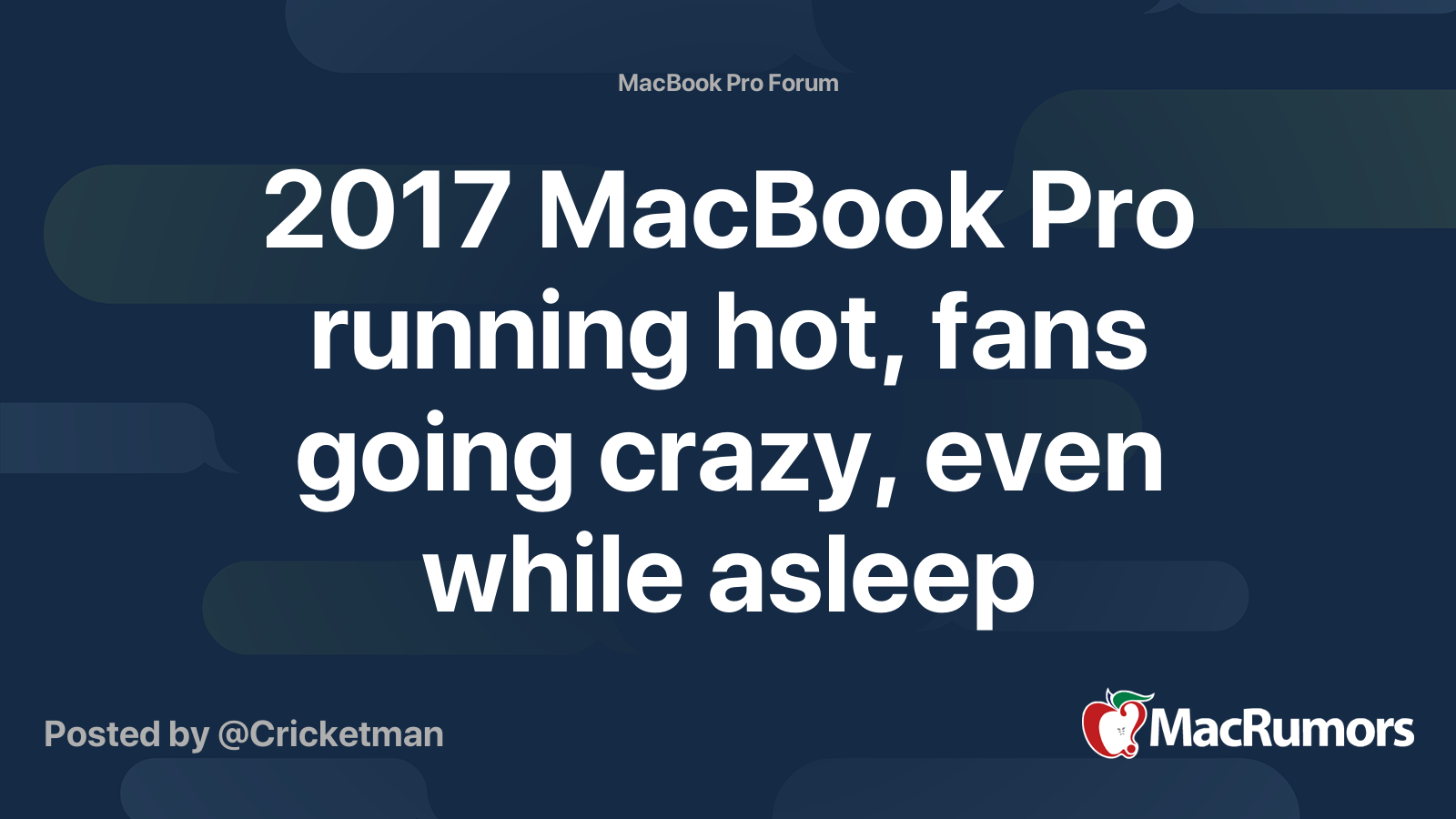 2017 MacBook Pro running hot, fans going crazy, even while asleep
