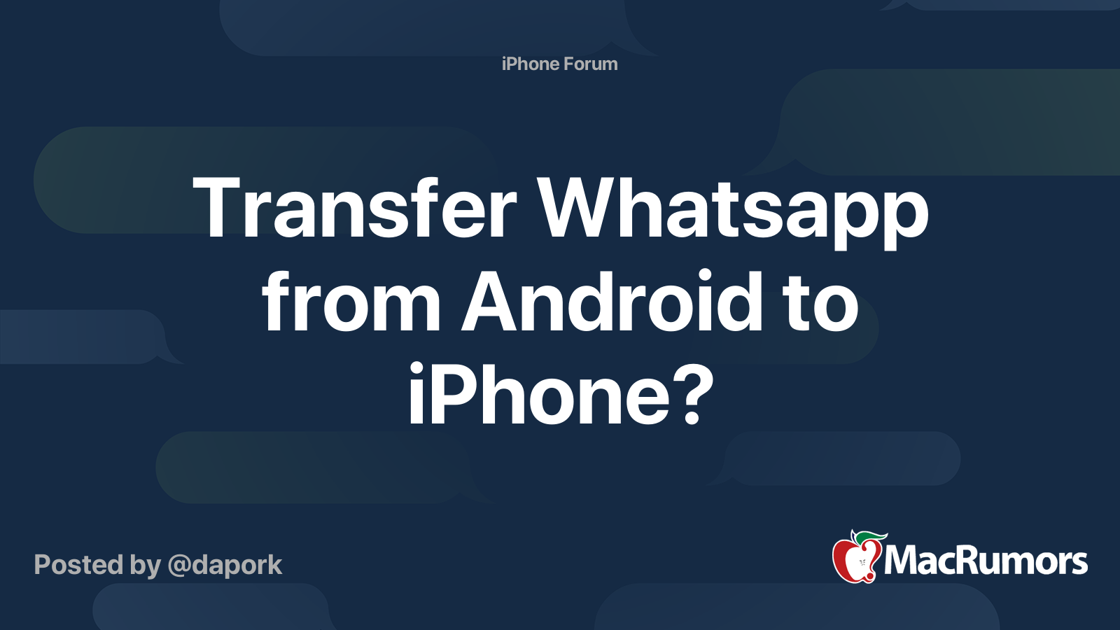 Transfer Whatsapp From Android To IPhone MacRumors Forums