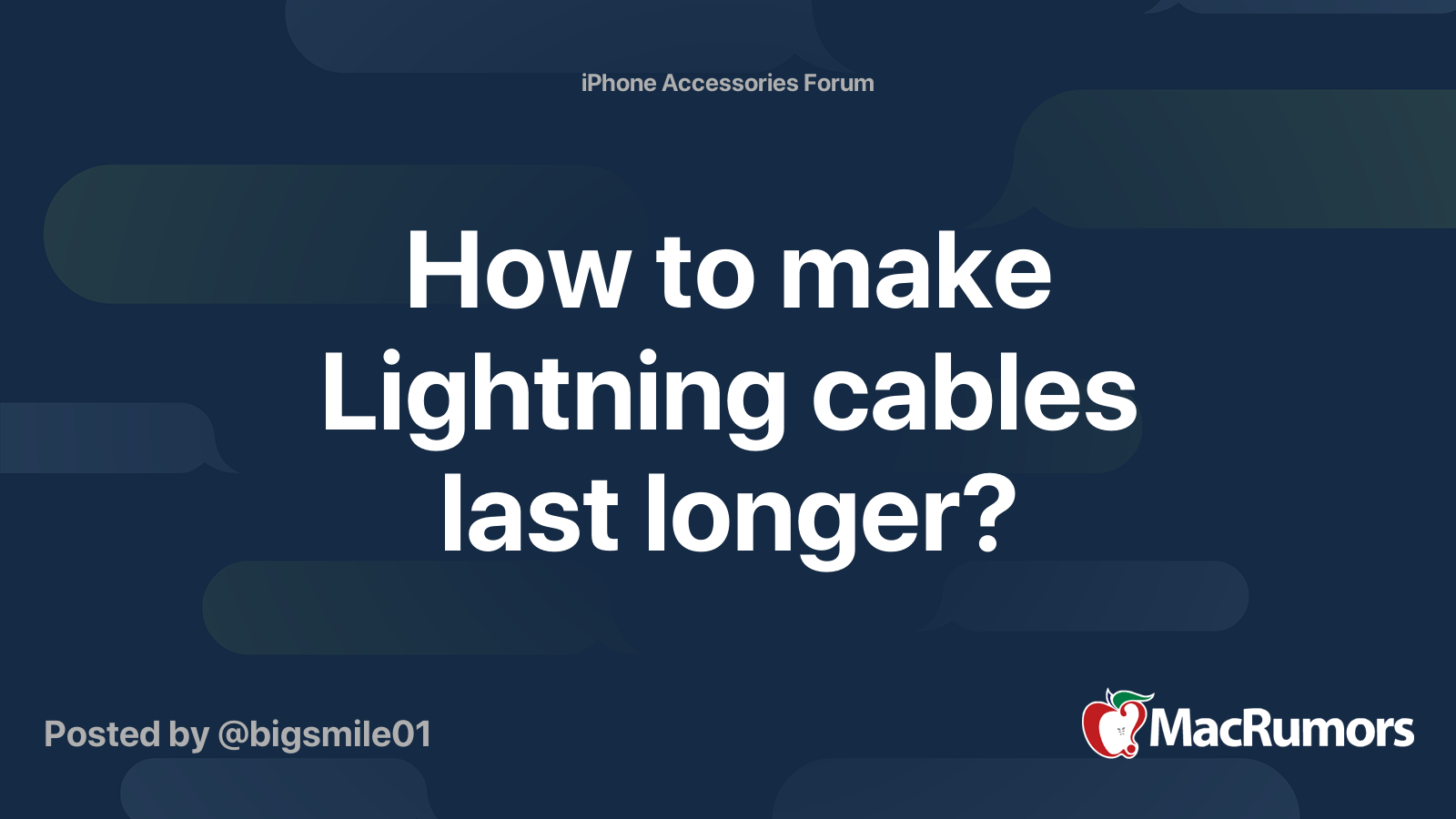 How to make Lightning cables last longer? MacRumors Forums