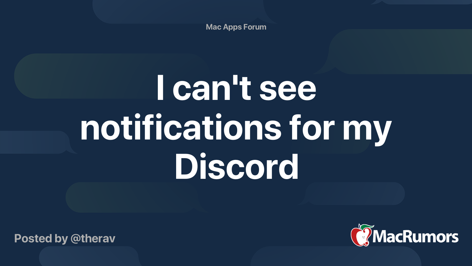 I can't see notifications for my Discord MacRumors Forums