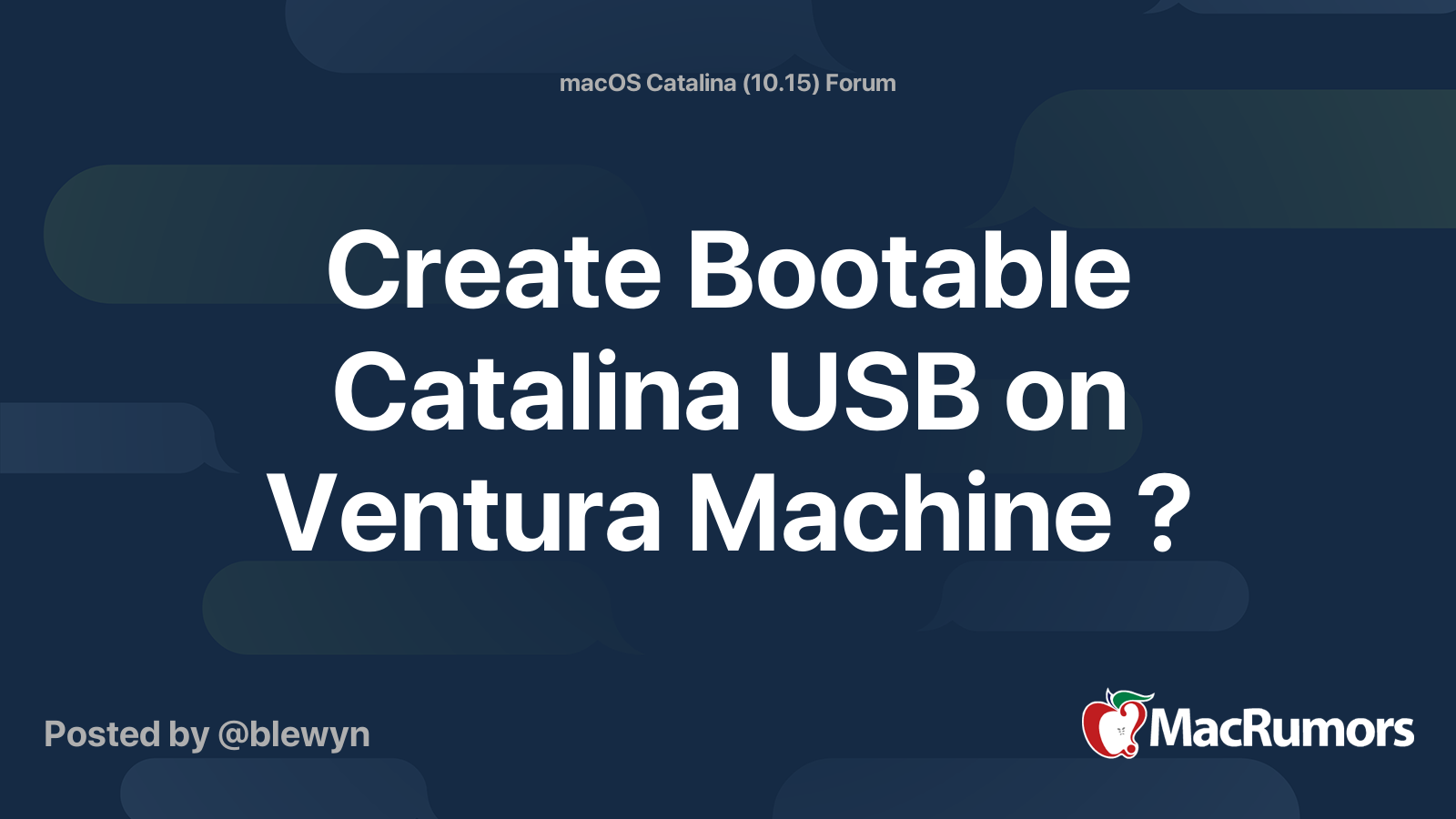 Create Bootable Catalina USB on Ventura Machine ? MacRumors Forums