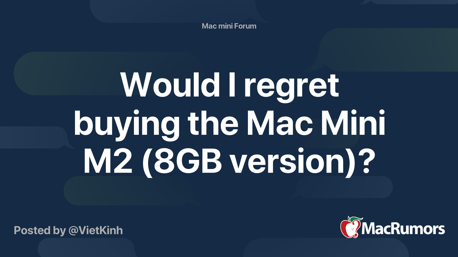 Would I regret buying the Mac Mini M2 (8GB version)? | MacRumors