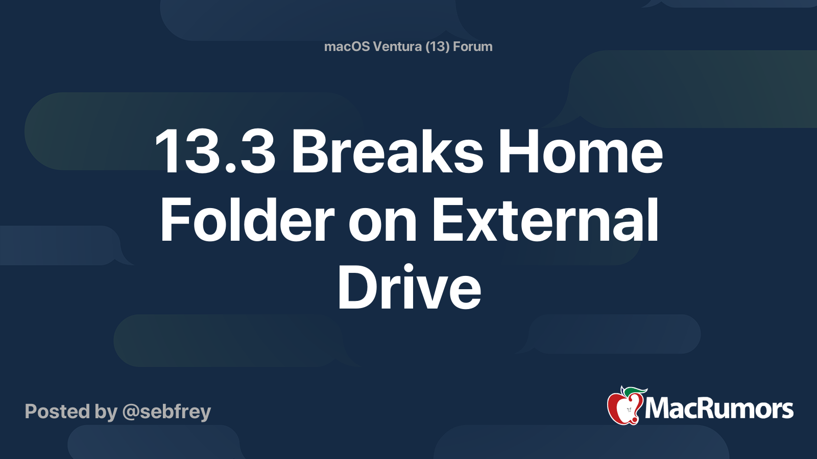 13.3 Breaks Home Folder on External Drive | MacRumors Forums
