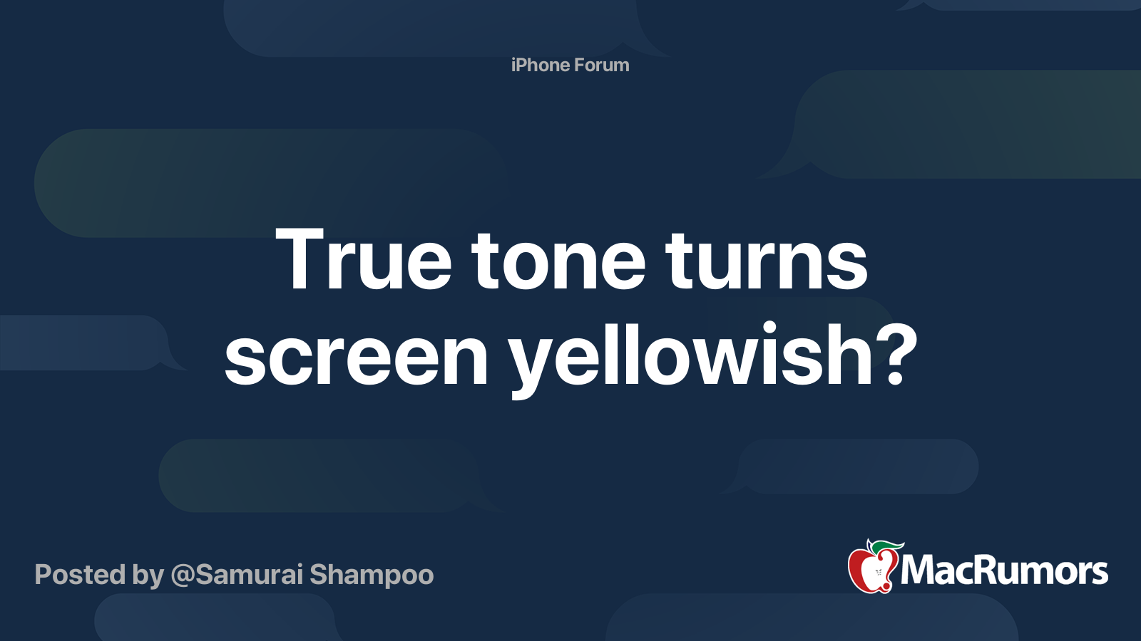 True tone turns screen yellowish? MacRumors Forums
