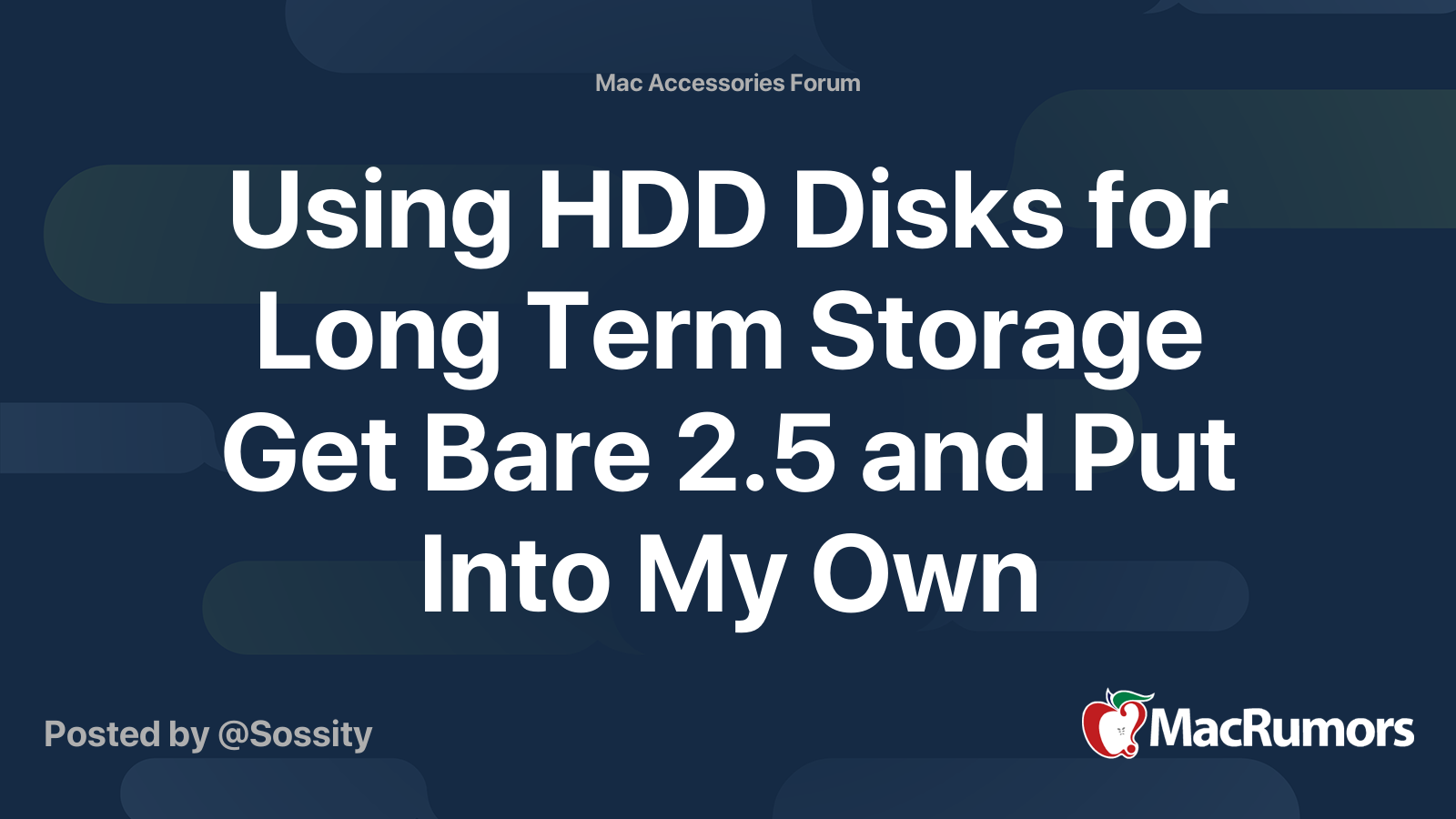 Using HDD Disks for Long Term Storage Get Bare 2.5 and Put Into My Own