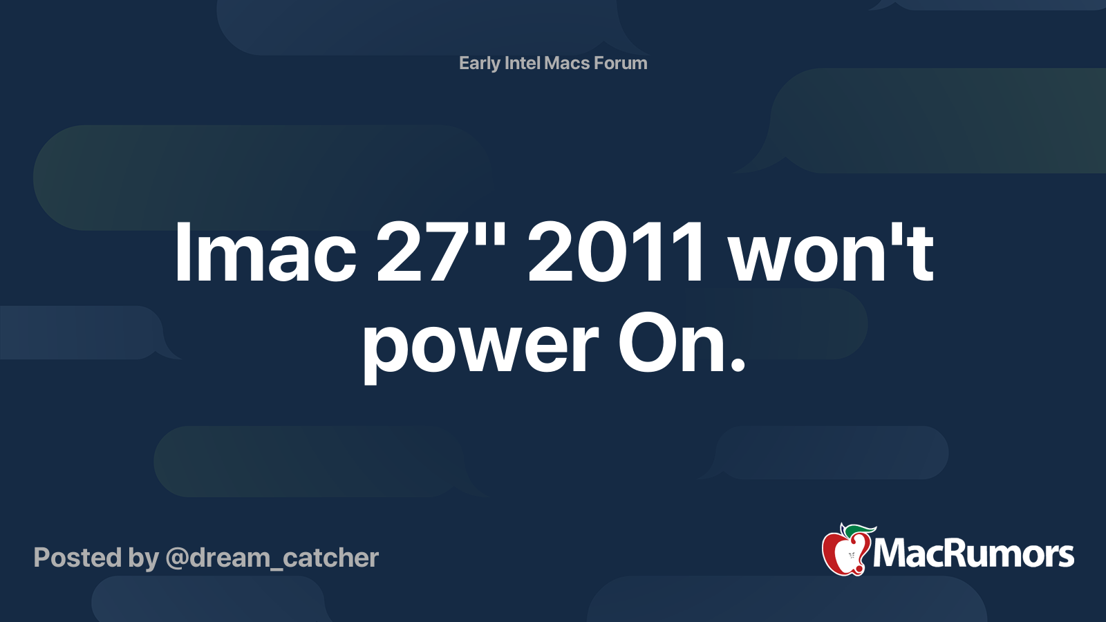 Imac 27 2011 Won T Power On Macrumors Forums