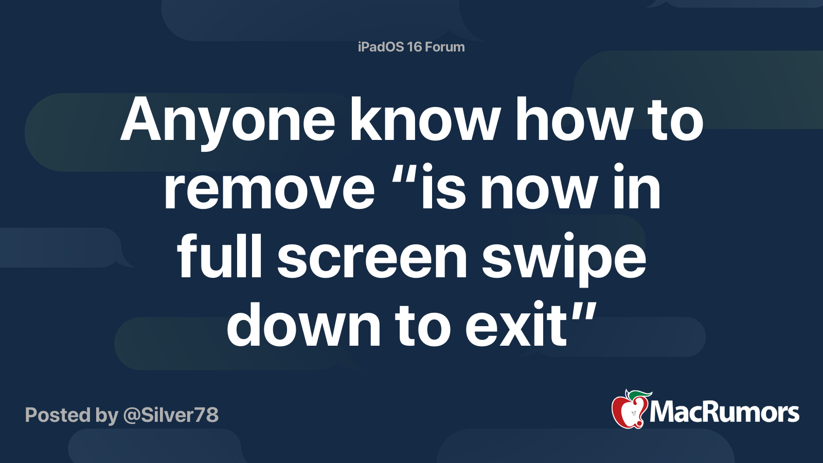 Anyone know how to remove “is now in full screen swipe down to exit” notification in safari