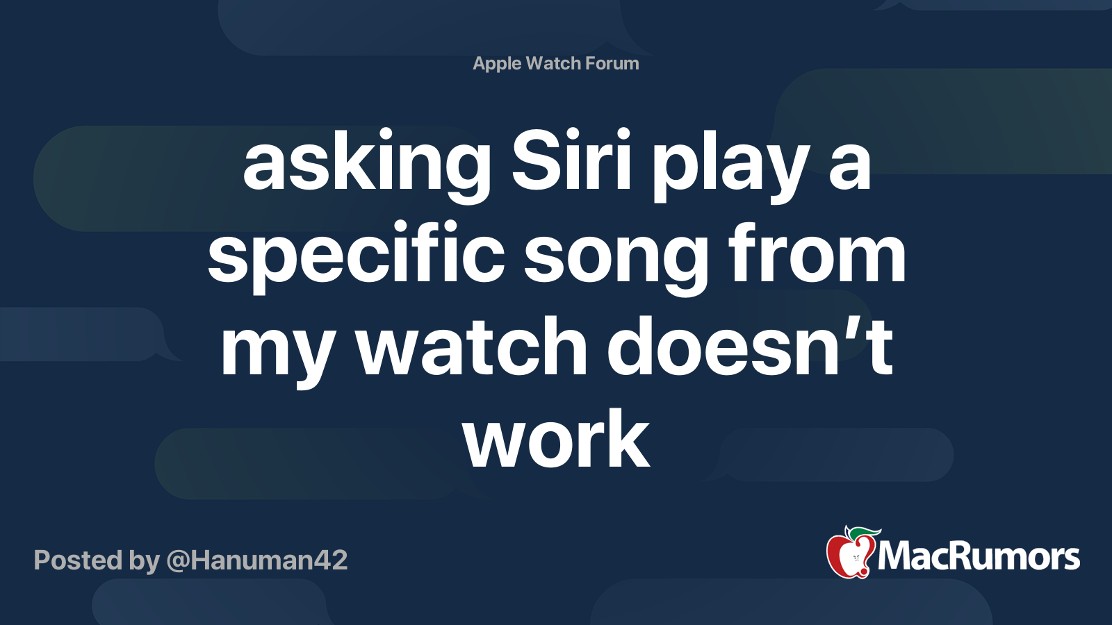 asking Siri play a specific song from my watch doesn’t work MacRumors