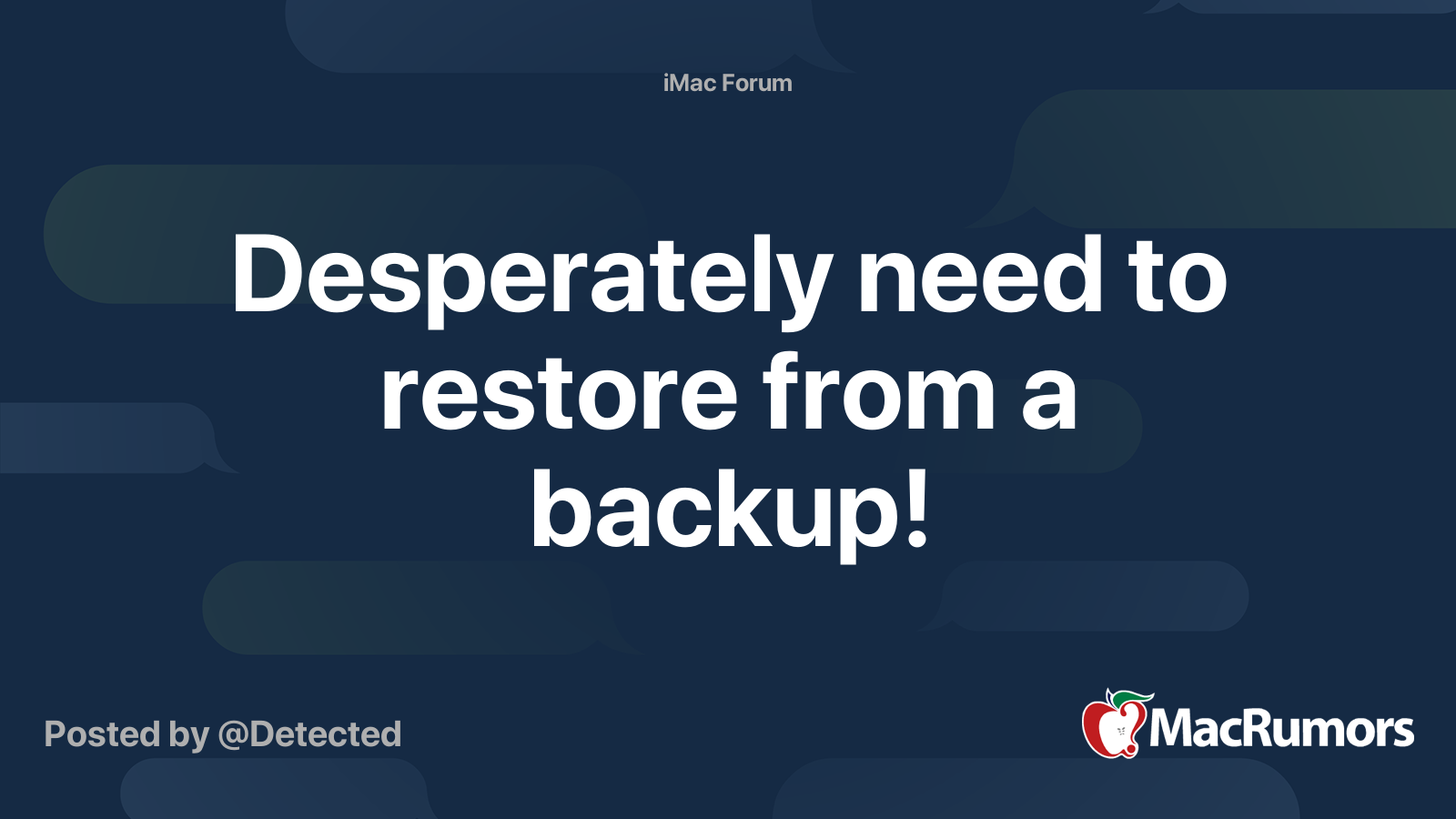 desperately-need-to-restore-from-a-backup-macrumors-forums