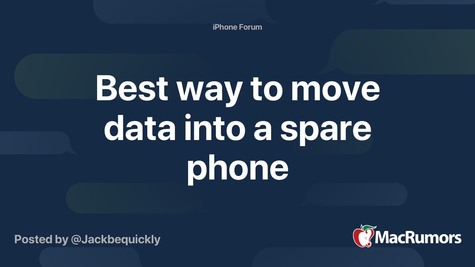 Best way to move data into a spare phone MacRumors Forums