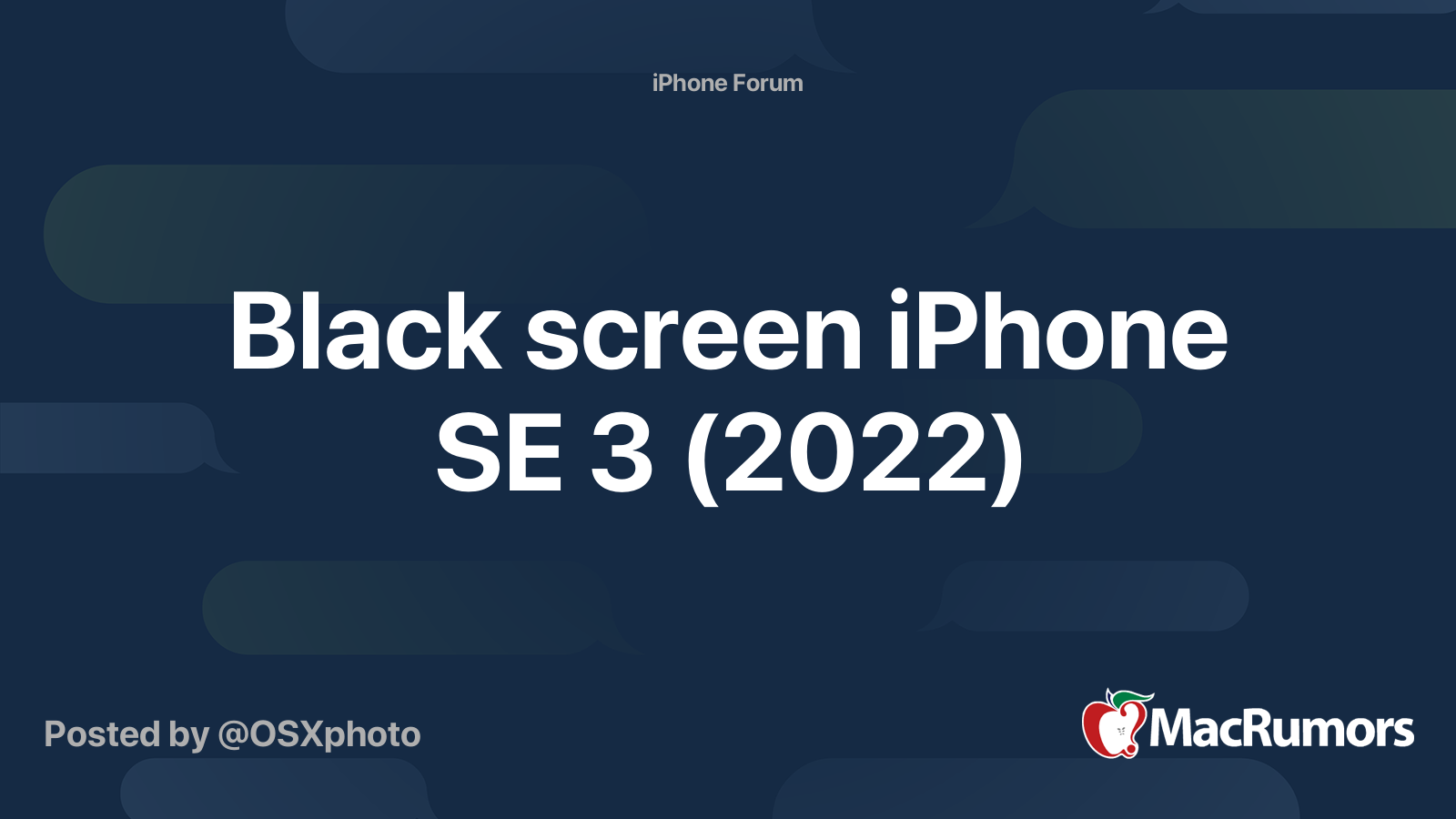 Black screen iPhone SE 3 (2022) MacRumors Forums