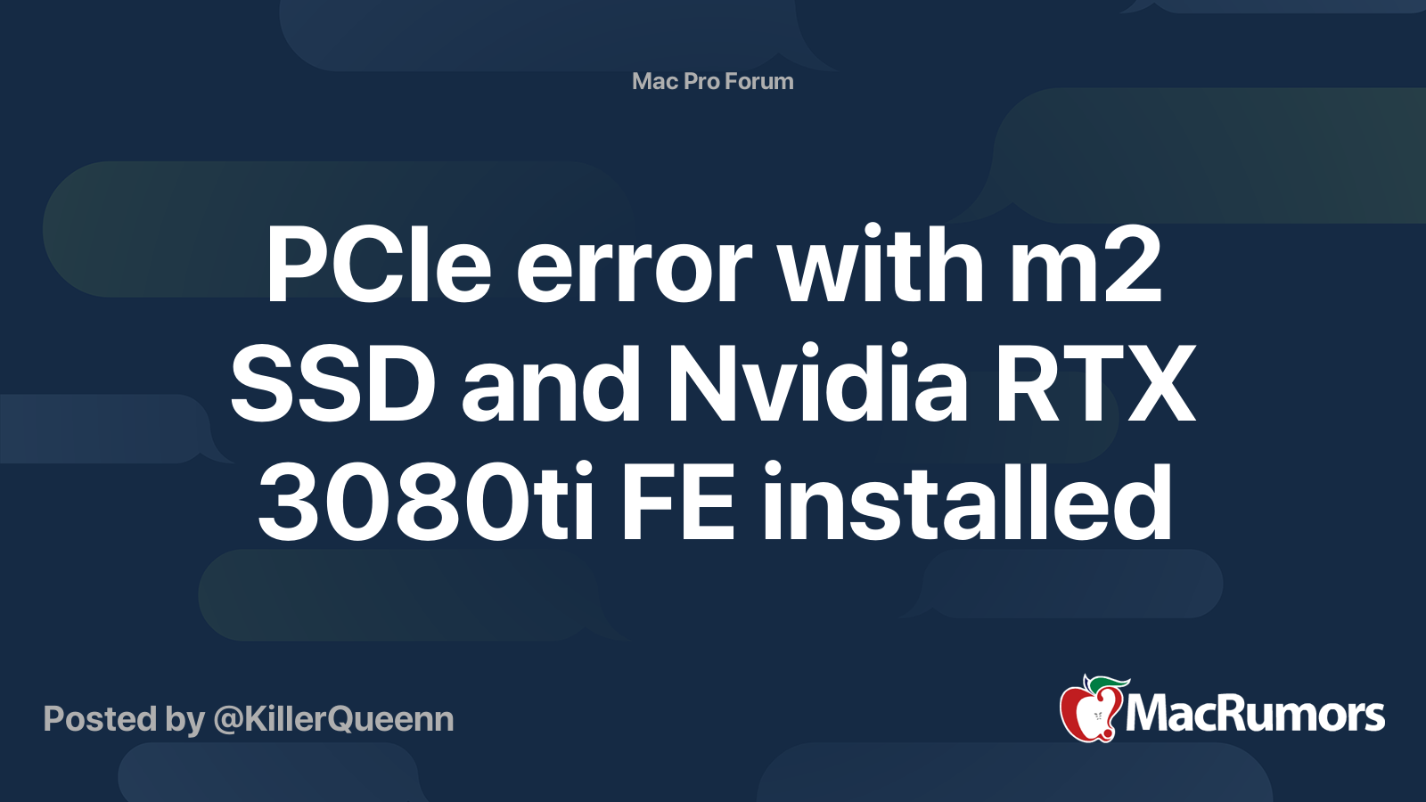 PCIe error with m2 SSD and Nvidia RTX 3080ti FE installed | MacRumors ...