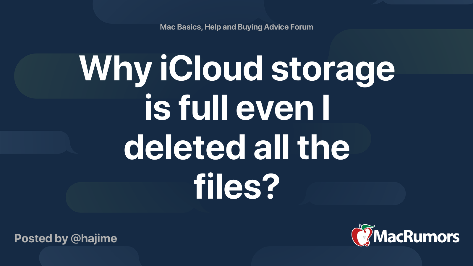 Why iCloud storage is full even I deleted all the files? | MacRumors Forums