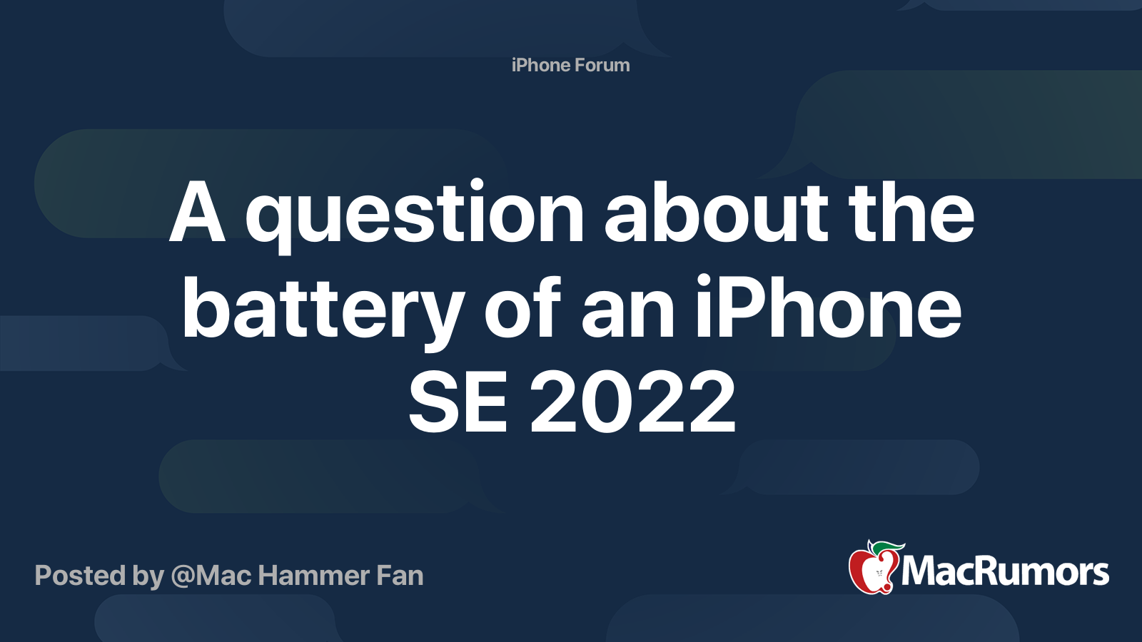 A question about the battery of an iPhone SE 2022 | MacRumors Forums