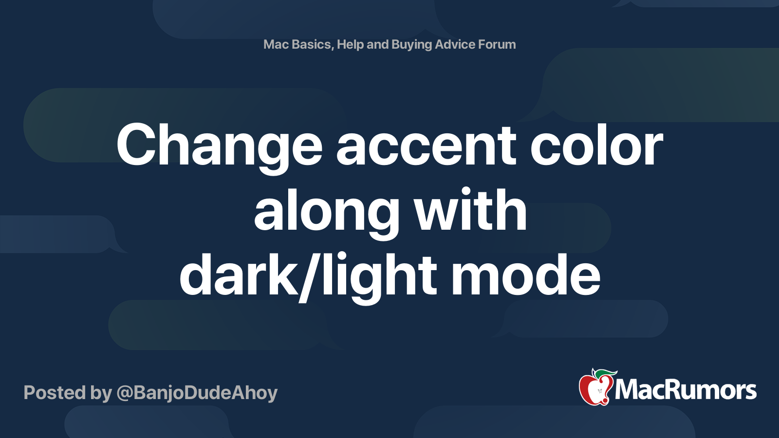 Change accent color along with dark/light mode MacRumors Forums
