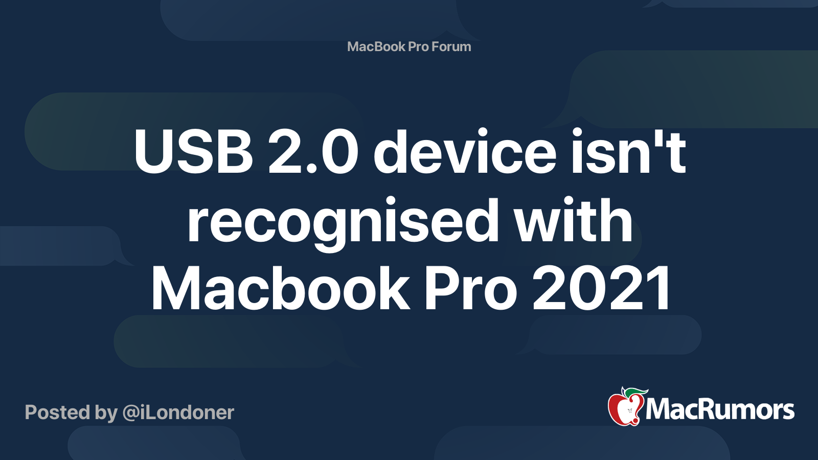 USB 2.0 device isn't recognised with Macbook Pro 2021 MacRumors Forums