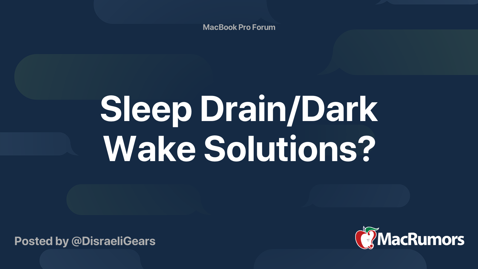 Sleep Drain/Dark Wake Solutions? | MacRumors Forums