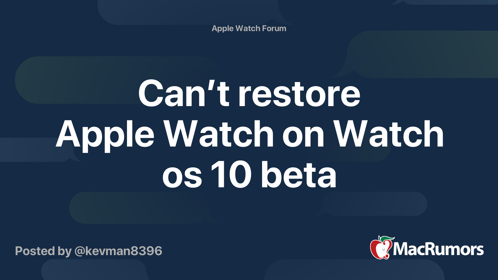 can-t-restore-apple-watch-on-watch-os-10-beta-macrumors-forums