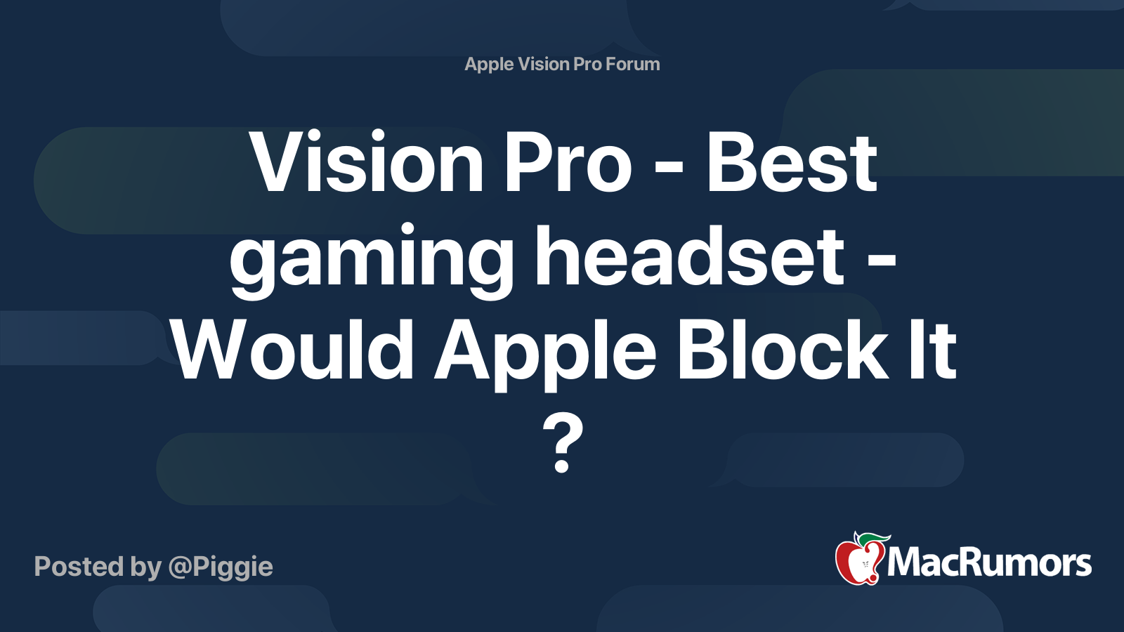Vision Pro Best gaming headset Would Apple Block It ? MacRumors