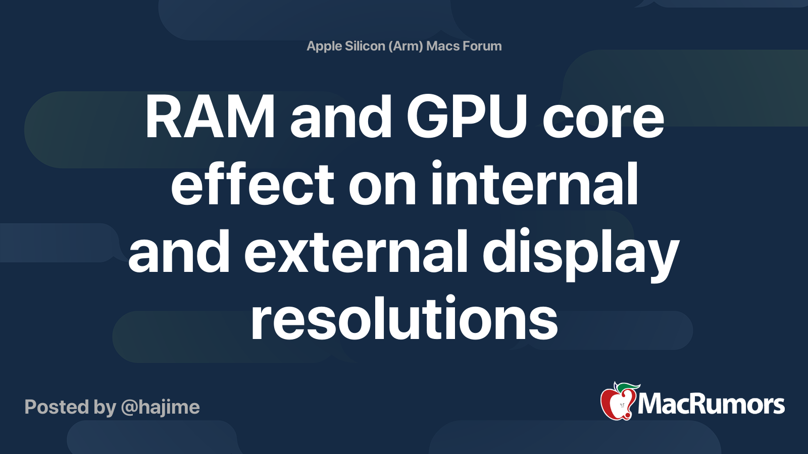 RAM and GPU core effect on internal and external display resolutions