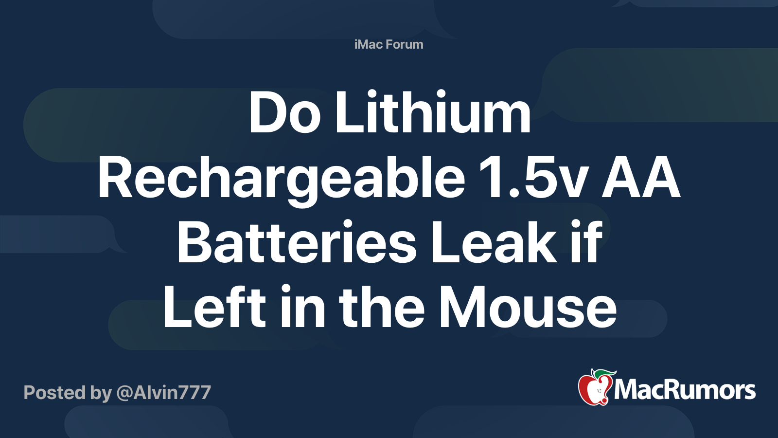 Do Lithium Rechargeable 1.5v AA Batteries Leak if Left in the Mouse
