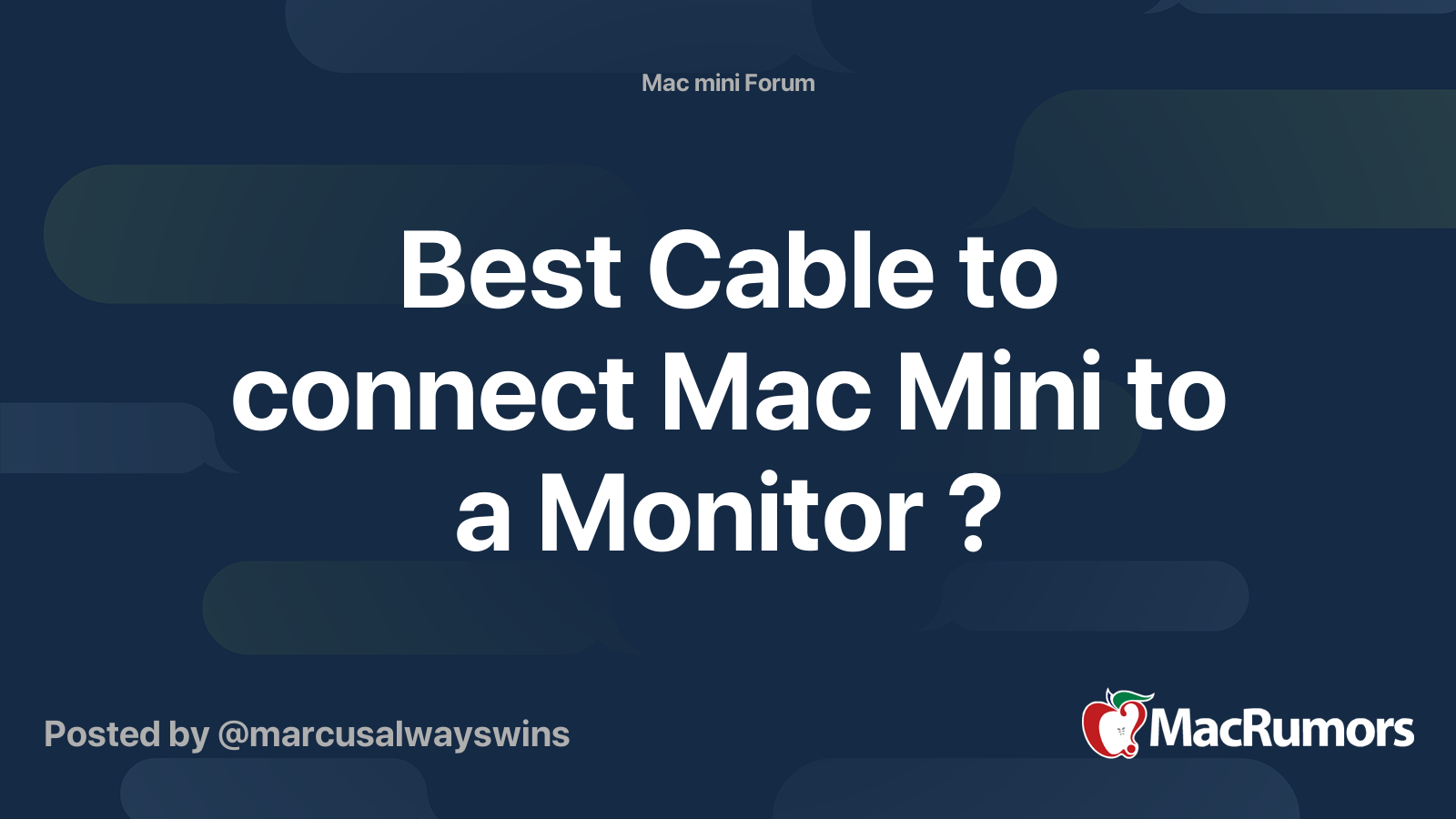 best-cable-to-connect-mac-mini-to-a-monitor-macrumors-forums