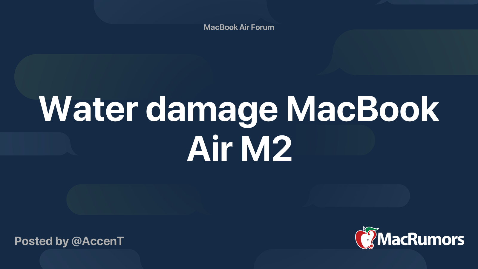 Water damage MacBook Air M2 MacRumors Forums