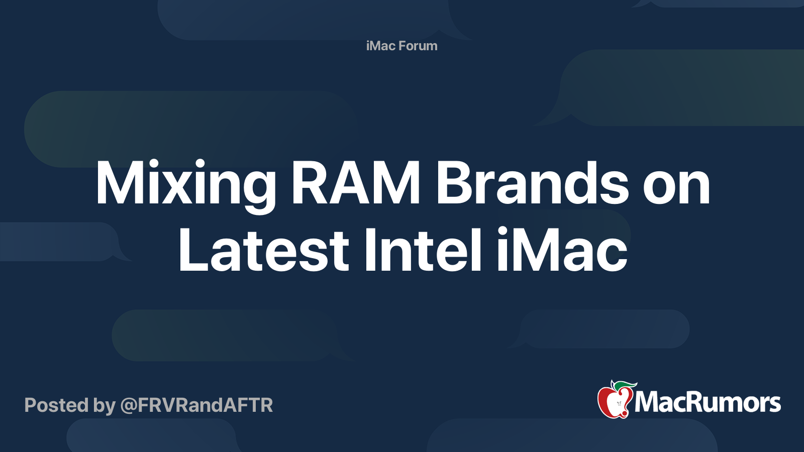 Mixing RAM Brands on Latest Intel iMac MacRumors Forums