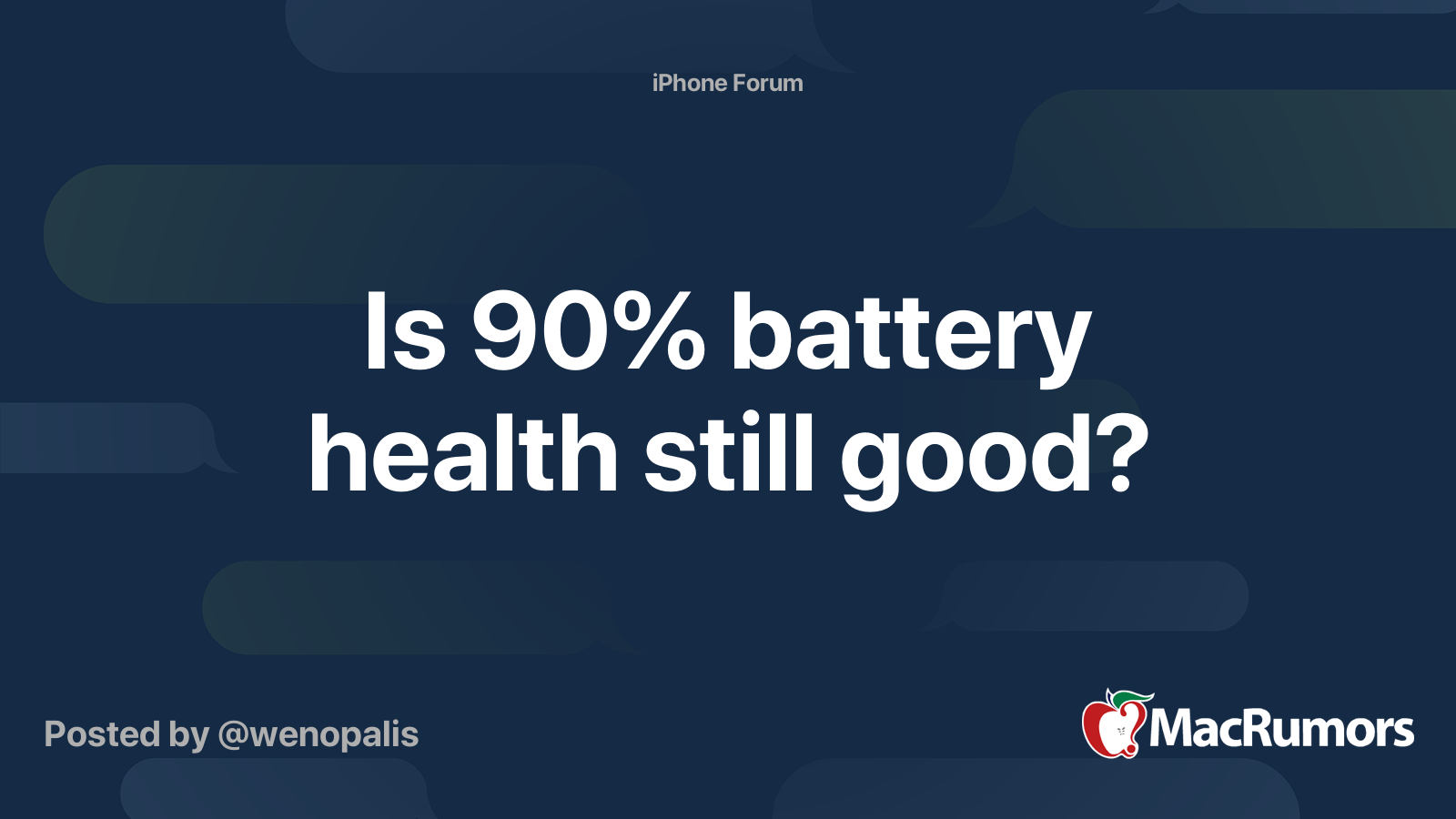 Is 90 battery health still good? MacRumors Forums