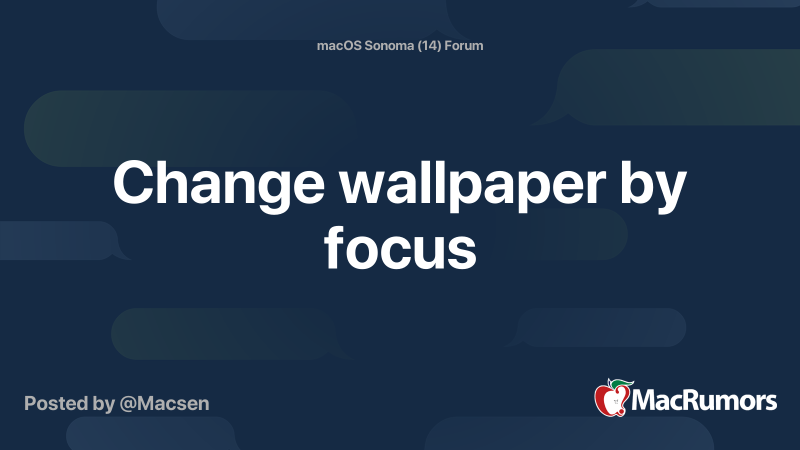 Change wallpaper by focus MacRumors Forums