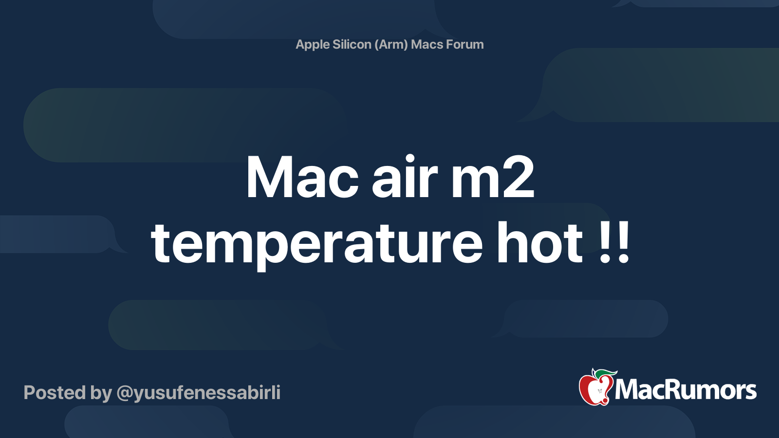 Mac air m2 temperature hot !! MacRumors Forums